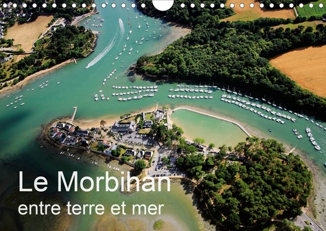 CALVENDO Places  Le Morbihan entre terre et mer (Calendrier mural 2020 DIN A4 horizontal). Vue aérienne du Morbihan (Calendrier mensuel, 14 Pages )