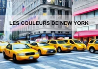 Les couleurs de New York (Calendrier mural 2017 DIN A3 horizontal)