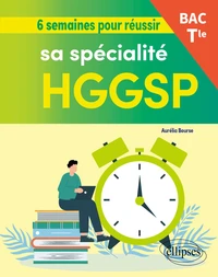 6 semaines pour réussir sa spécialité HGGSP Bac Tle