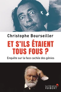 Et s'ils étaient tous fous ?