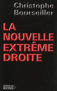La Nouvelle Extreme Droite