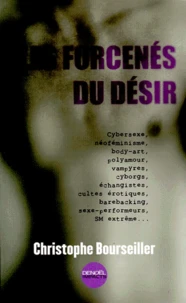 Les Forcenes Du Desir