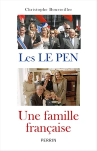 Les Le Pen, une famille française