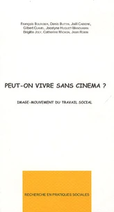 Peut-on vivre sans cinéma ?
