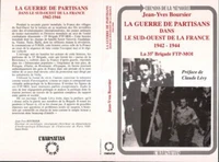 La guerre de partisans dans le sud-ouest de la France, 1942-1944