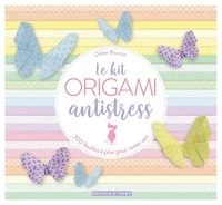 Le kit origami antistress