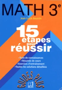 Math 3eme. 15 Etapes Pour Reussir