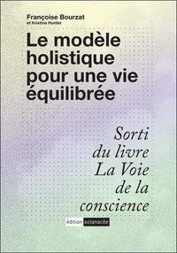 Le modèle holistique pour une vie équilibrée