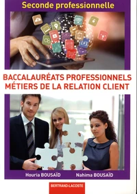 Métiers de la relation client 2de professionnelle