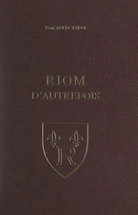 Riom d'autrefois