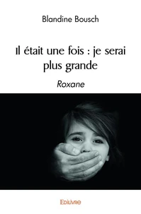 Il était une fois, je serai plus grande