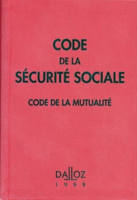 Code de la Sécurité Sociale et Code de la mutualité