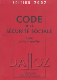 Code de la Sécurité sociale et Code de la mutualité