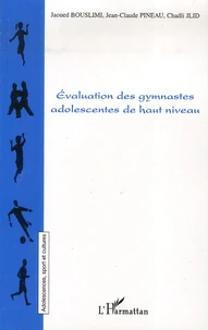 Evaluation des gymnastes adolescentes de haut niveau