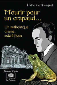 Mourir pour un crapaud...