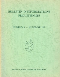 Bulletin d'informations proustiennes n° 6