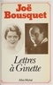  Bousquet - Lettres à Ginette - [1930-1950].