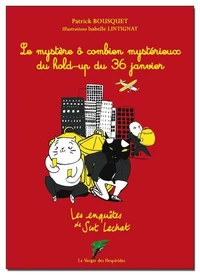 Le mystère du hold-up du 36 janvier