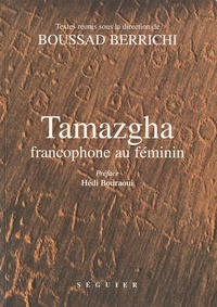 Boussad Berrichi - Tamazgha - (Afrique du Nord), Francophone au féminin.