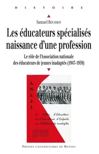 Les éducateurs spécialisés : naissance d'une profession