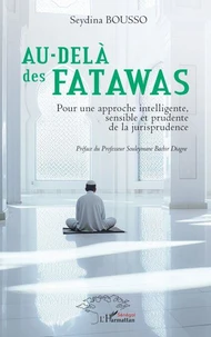 Au-delà des fatawas