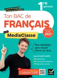 Ton Bac de français avec MediaClasse 1re générale