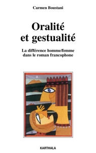 Oralité et gestualité