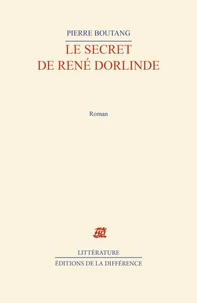 Le secret de René Dorlinde