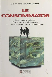 LE CONSOMMATOR.