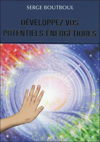 Développez vos potentiels énergétiques
