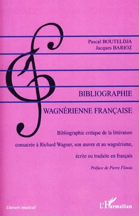 Bibliographie wagnérienne française (1850-2007)
