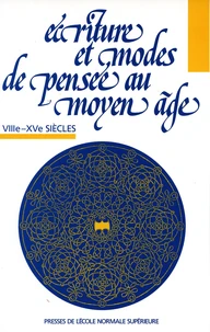 Écriture et modes de pensée au Moyen Age