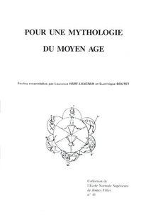 Pour une mythologie du Moyen-Age