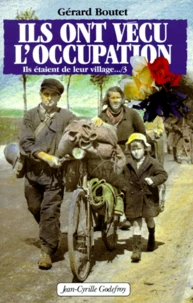 Ils ont vécu l'Occupation