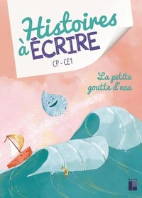 Histoires à écrire CP-CE1