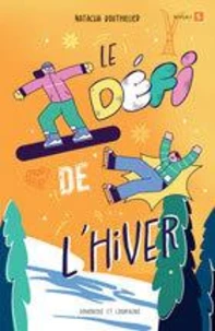 Le défi de l'hiver