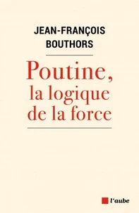 Poutine, la logique de la force