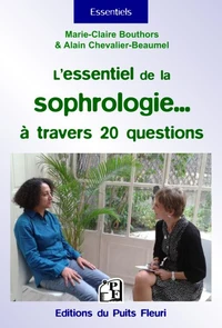 L'essentiel de la sophrologie...
