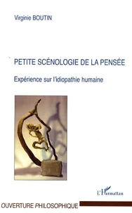 Petite scénologie de la pensée