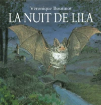 La Nuit De Lila Ou Les Mesaventures D'Une Jeune Chauve-Souris