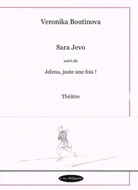 Sara Jevo suivi de Jelena, juste une fois !
