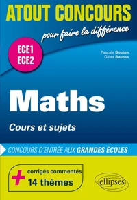 Mathématiques, cours et sujets, Classes préparatoires ECE1 et ECE2