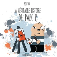 La véritable histoire de Pabo P