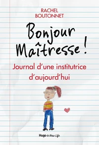 Bonjour maîtresse