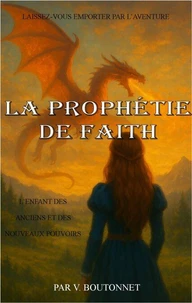 La Prophétie de Faith