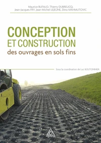Conception et construction des ouvrages en terre en sols fins