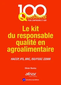 Le kit du responsable qualité en agroalimentaire