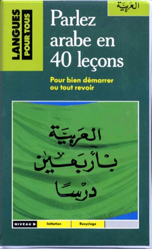 Boutros Hallaq - Parlez Arabe En 40 Lecons. Coffret Avec Livre Et 3 Cassettes.