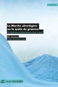 La Marche ultra-légère ou la quête du gramme