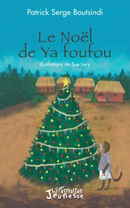 Le Noël de Ya foufou